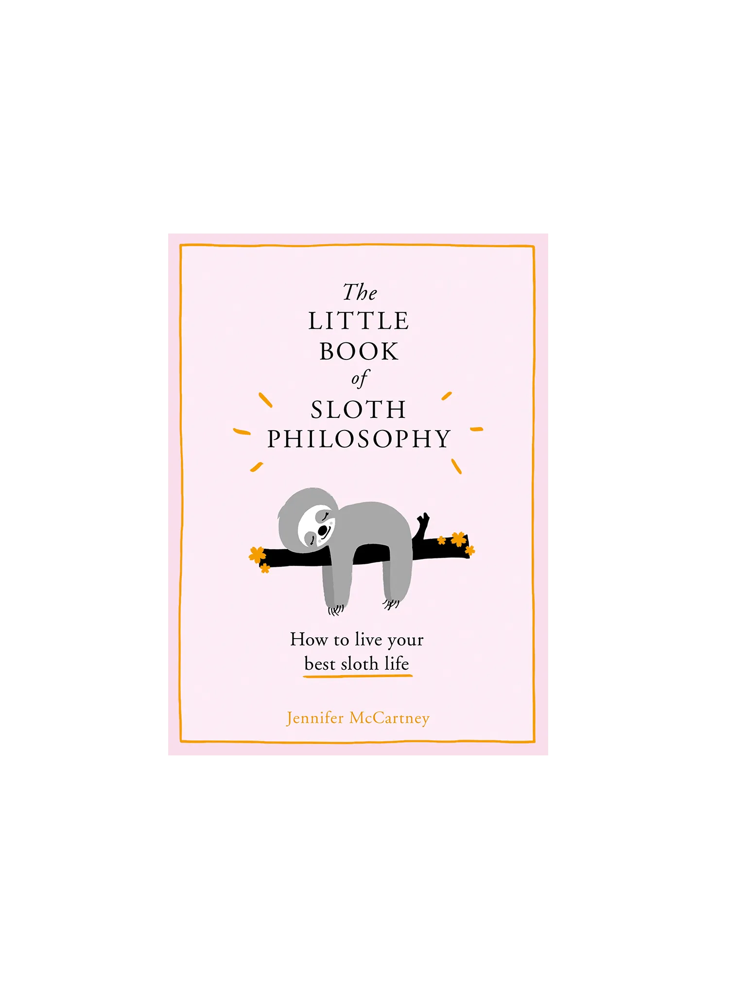 Little Book Of Sloth Philosophy