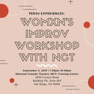 WOMXN'S IMPROV WORKSHOP WITH NCT: INCREASE YOUR COLLABORATIVE, CREATIVE, AND DECISION-MAKING SKILLS THROUGH THE ART OF IMPROV